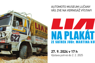 VERNISÁŽ VÝSTAVY PLAKÁTŮ LIAZ - Automoto museum Lučany - pátek 27.9.2024 od 17.00 hod. 